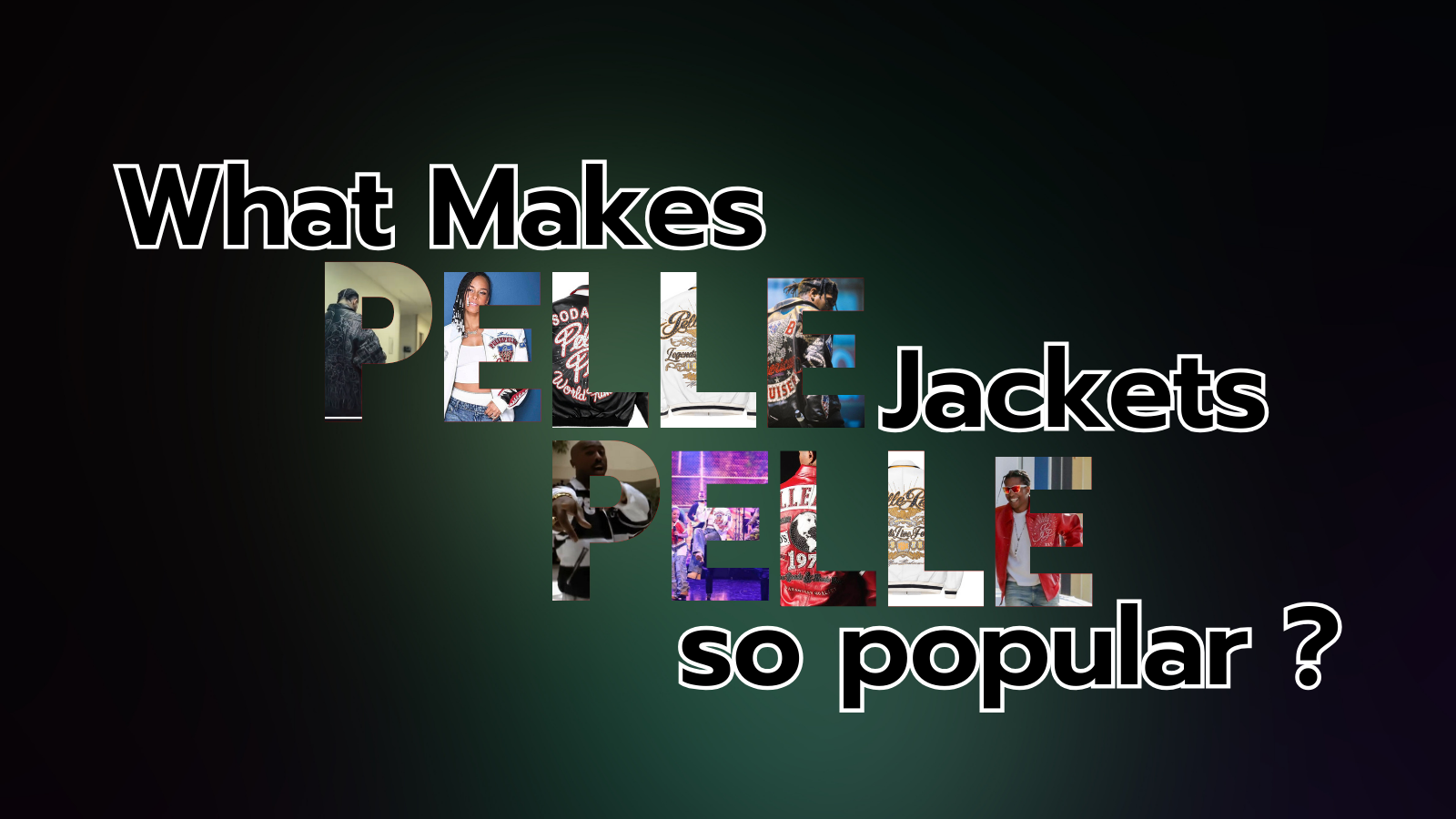 What Makes Pelle Pelle Jackets So Popular?